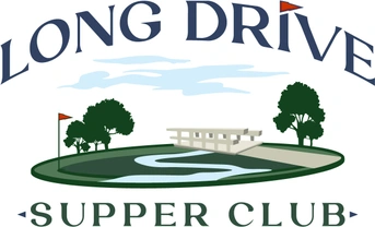 The Long Drive Supper Club